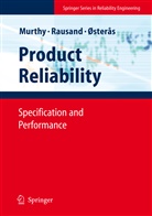 D N Prabhaka Murthy, D N Prabhakar Murthy, D. N. Prabhakar Murthy, Dodderi Narshima Prabhakar Murthy, Trond Osteras, Tro Østerås... - Product Reliability