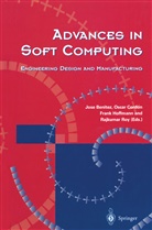 Jose M. Benitez, Jose M. Benitez, Jose Manuel Benitez, Osca Cordon, Oscar Cordon, Frank Hoffmann... - Advances in Soft Computing