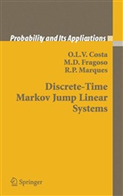 O L Costa, O L V Costa, O. L. V. Costa, O.L.V. Costa, Oswaldo L. V. Costa, M Fragoso... - Discrete-Time Markov Jump Linear Systems