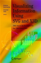 Chen, Chen, Chaomei Chen, Vladimi Geroimenko, Vladimir Geroimenko - Visualizing Information Using SVG and X3D