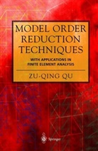 Zu-Qing Qu - Model Order Reduction Techniques with Applications in Finite Element Analysis