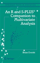 Brian S Everitt, Brian S. Everitt - An R and S-Plus® Companion to Multivariate Analysis