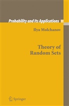 Ilya Molchanov - Theory of Random Sets