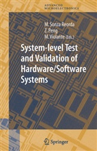 Zeb Peng, Zebo Peng, Matteo Sonza Reorda, Massimo Violante - System-level Test and Validation of Hardware/Software Systems