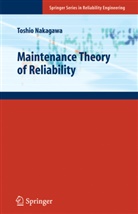 Toshio Nakagawa - Maintenance Theory of Reliability