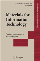 Thomas Mikolajick, Carolin Whelan, Caroline Whelan, Ehrenfried Zschech - Materials for Information Technology