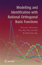 Peter S. C. Heuberger, Peter S.C. Heuberger, Paul M. J. Hof, Paul M. J. van den Hof, Paul M.J. van den Hof, Pau M J van den Hof... - Modelling and Identification with Rational Orthogonal Basis Functions