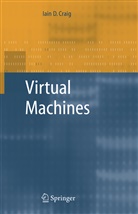 Iain D Craig, Iain D. Craig - Virtual Machines