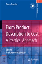 Pierre Marie Maurice Foussier - From Product Description to Cost: A Practical Approach