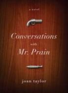Joan Taylor, Joan Taylor - Conversations With Mr. Prain