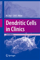 Fazle Akbar, Sk Md Fazle Akbar, Sk. Md. Fazle Akbar, Morikaz Onji, Morikazu Onji - Dendritic Cells in Clinics