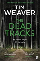 Tim Weaver - The Dead Tracks