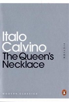 Italo Calvino - The Queen's Necklace