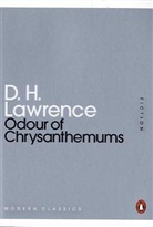 D H Lawrence, D.H. Lawrence, David H. Lawrence, David Herbert Lawrence - Odours of Chrysanthemums