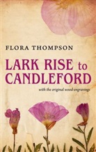 Phillip Mallett, Flora Thompson, Julie Neild, Philli Mallett, Phillip Mallett - Lark Rise to Candleford
