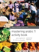 Mahmoud Gaafar, Jane Wightwick, Jane Gaafar Wightwick, WIGHTWICK JANE GAAFAR MAHMOUD - Mastering Arabic 1 Activity Book