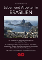 Klaus-Dieter Schmatz - Leben und Arbeiten in Brasilien
