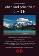 Thomas Schubhard - Leben und Arbeiten in Chile