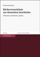 Winfried Baumgart, Winfrie Baumgart - Bücherverzeichnis zur deutschen Geschichte