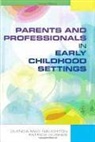 Patrick Hughes, Glenda Mac Naughton, Glenda Hughes Mac Naughton, Glenda Macnaughton, Glenda Hughes Macnaughton, Glenda Mac Naughton - Parents and Professionals in Early Childhood Settings