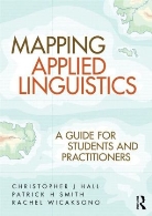 et al, Christopher Hall, Christopher J. Hall, Christopher J. Smith Hall, Patrick H. Smith, Rachel Wicaksono - Mapping Applied Linguistics