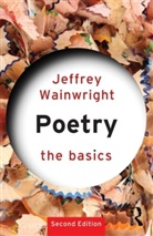 Jeffrey Wainwright - Poetry: the Basics