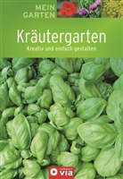 Anja Fislage, Melanie Goldmann - Kräutergarten