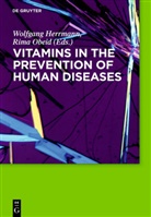 Wolfgan Herrmann, Wolfgang Herrmann, Obeid, Obeid, Rima Obeid - Vitamins in the prevention of human diseases