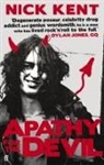Nick Kent, Kent Nick - Apathy for the Devil
