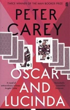 Peter Carey - Oscar and Lucinda