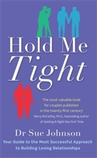 Dr Sue Johnson, Sue Johnson, Sue Dr. Johnson - Hold Me Tight