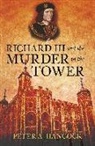 Peter A Hancock, Peter A. Hancock - Richard III and the Murder in the Tower