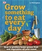 Jo Whittingham - Grow Something to Eat Every Day