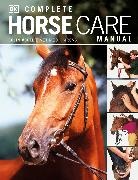 Colin Vogel, Vogel Colin - Complete Horse care Manual