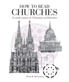 Denis R McNamara, Denis R. Mcnamara, Denis R. Tilney Mcnamara, Dr Denis R. McNamara, Henry Tilney - How to Read Churches
