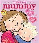 Giles Andreae, Emma Dodd, Emma Dodd, Dodd Emma - I Love My Mummy