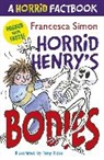Tony Ross, Francesca Simon, Tony Ross - Horrid Henry's Bodies