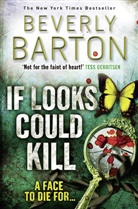 Beverly Barton, Barton Beverly - If Looks Could Kill
