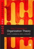 Ann L Cunliffe, Ann L L Cunliffe, Ann L L Luhman Cunliffe, Ann L Luhman Cunliffe, Ann L. Cunliffe, Ann L./ Luhman Cunliffe... - Key Concepts in Organization Theory