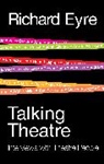 Richard Eyre - Talking Theatre