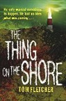 Tom Fletcher, Fletcher Tom - The Thing on the Shore