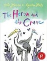 Quentin Blake, John Yeoman, Quentin Blake - The Heron and the Crane