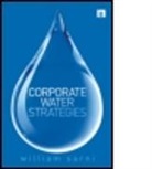 William Sarni, William (Deloitte Consulting LLP Sarni, William (Water Foundry Sarni, Sarni William - Corporate Water Strategies