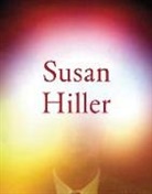 Ann Gallagher, Susan Hiller, Ann Gallagher - Susan Hiller