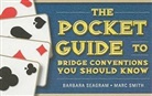 Barbara Seagram, Barbara Smith Seagram, Marc Smith - Pocket Guide to Bridge Conventions