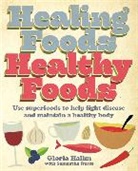 Gloria Halim, Samantha Russo - Healing Foods, Healthy Foods