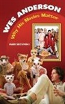 Mark Browning - Wes Anderson