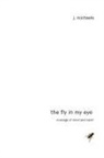 J. Michaels - The Fly in My Eye