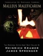 Heinrich Kramer, James Sprenger - Malleus Maleficarum