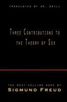 Sigmund Freud - Three Contributions to the Theory of Sex